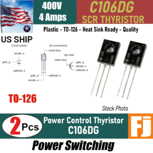 2x C106DG Reverse Blocking Thyristor | TO-126 | 4 Amp 400 Volts | US Ship